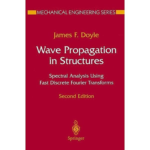 Wave Propagation in Structures, James F. Doyle