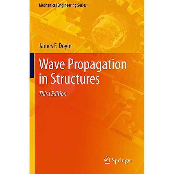 Wave Propagation in Structures, James F. Doyle