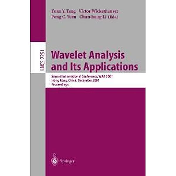 Wavelet Analysis and Its Applications / Lecture Notes in Computer Science Bd.2251