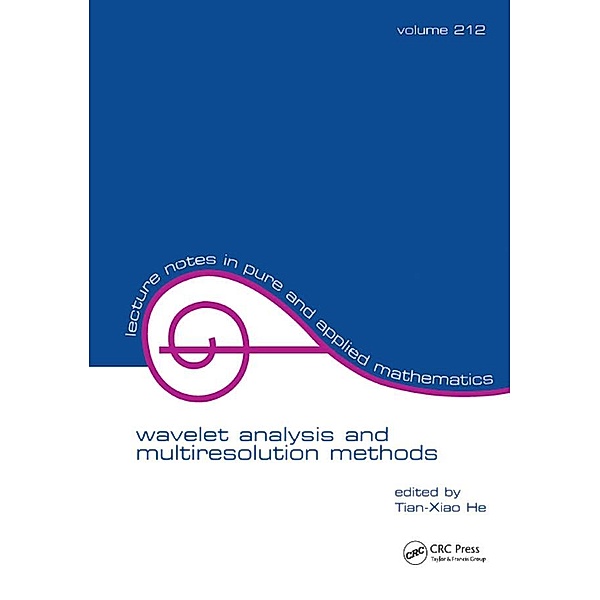 Wavelet Analysis and Multiresolution Methods, Tian-Xiao He