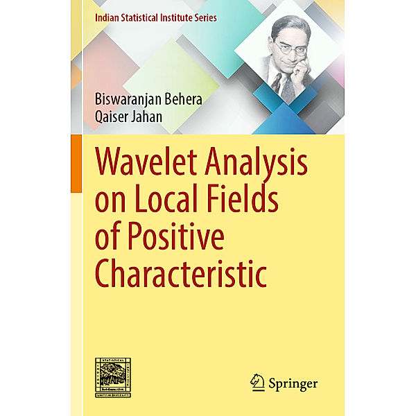 Wavelet Analysis on Local Fields of Positive Characteristic, Biswaranjan Behera, Qaiser Jahan