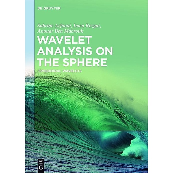 Wavelet Analysis on the Sphere, Sabrine Arfaoui, Imen Rezgui, Anouar Ben Mabrouk