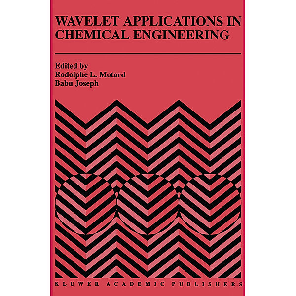 Wavelet Applications in Chemical Engineering