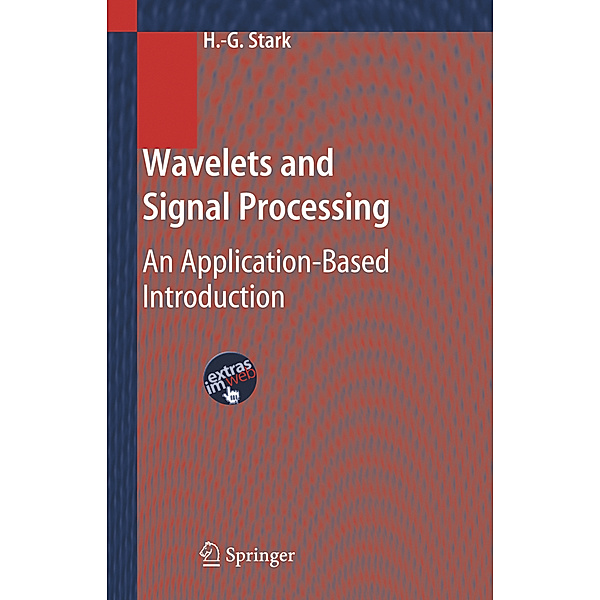 Wavelets and Signal Processing, Hans-Georg Stark