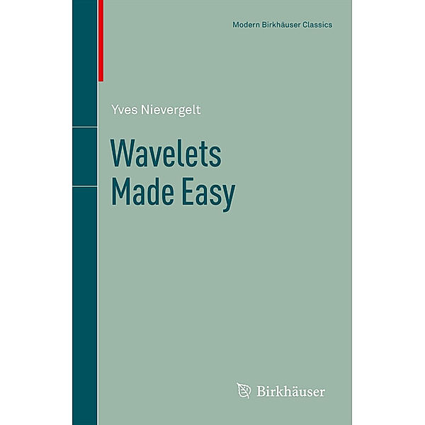 Wavelets Made Easy, Yves Nievergelt