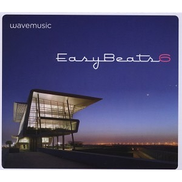 Wavemusic-Easy Beats 6-Deluxe, Diverse Interpreten