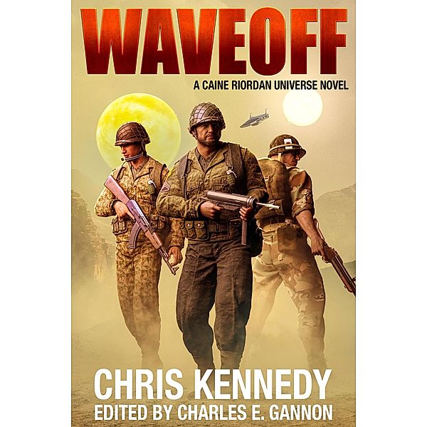 Waveoff (Murphy's Lawless, #6) / Murphy's Lawless, Chris Kennedy