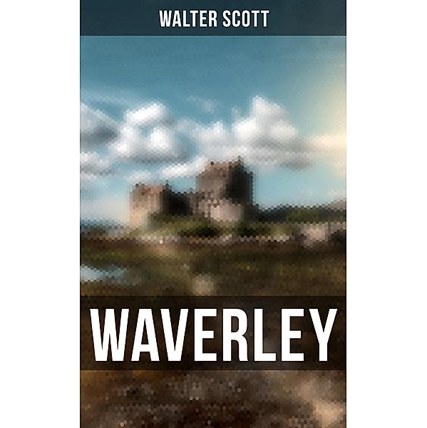 Waverley, Walter Scott