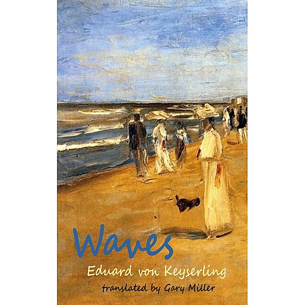 Waves, Eduard von Keyserling