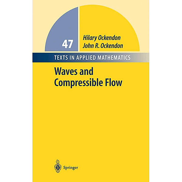 Waves and Compressible Flow, Hilary Ockendon, John R. Ockendon