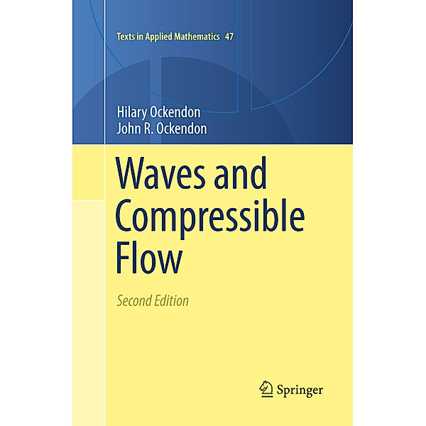 Waves and Compressible Flow, Hilary Ockendon, John R. Ockendon