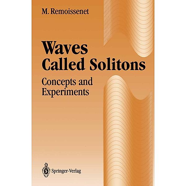 Waves Called Solitons, Michel Remoissenet