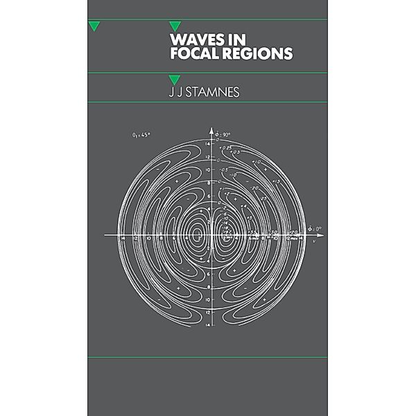 Waves in Focal Regions, J. J Stamnes