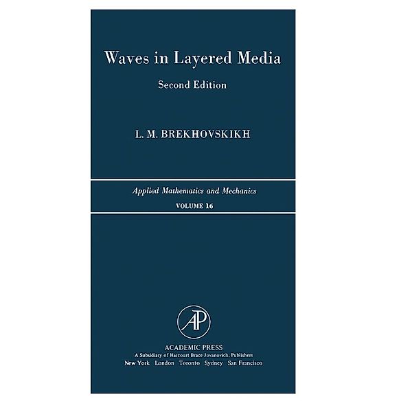 Waves in Layered Media, L. Brekhovskikh