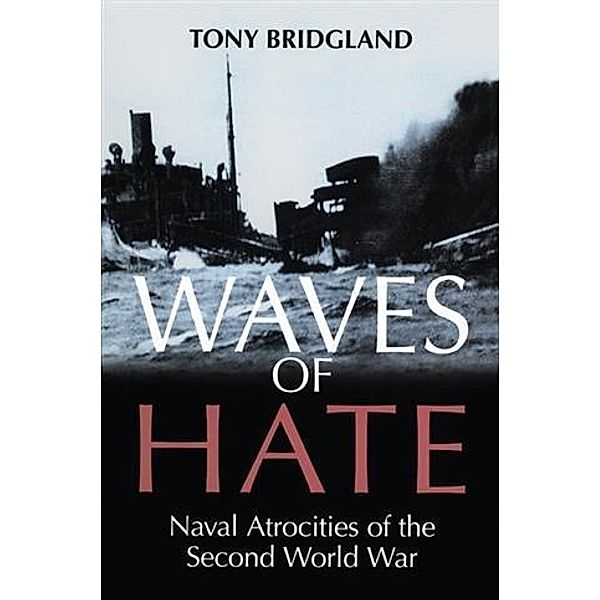 Waves of Hate, Tony Bridgland