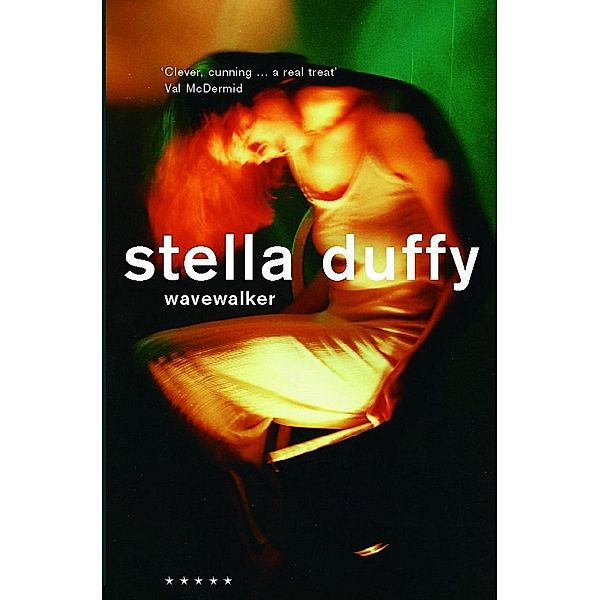 Wavewalker, Stella Duffy