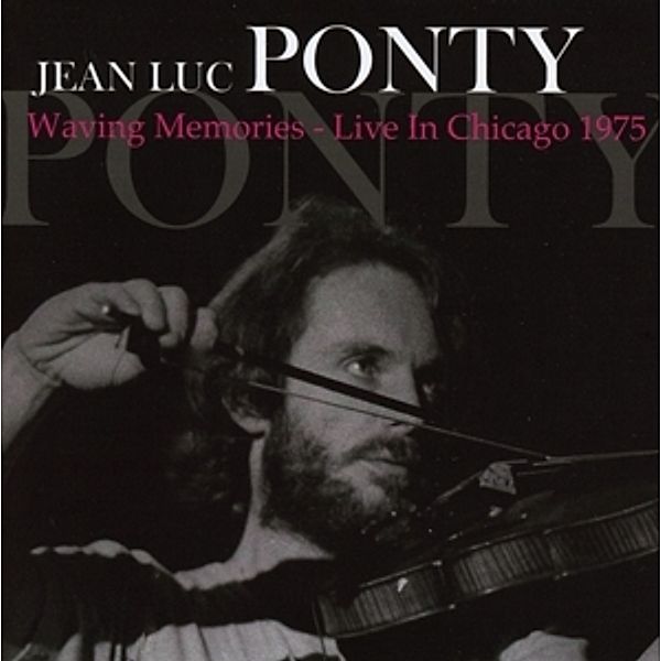 Waving Memories-Live In Chicago 1975, Jean-Luc Ponty