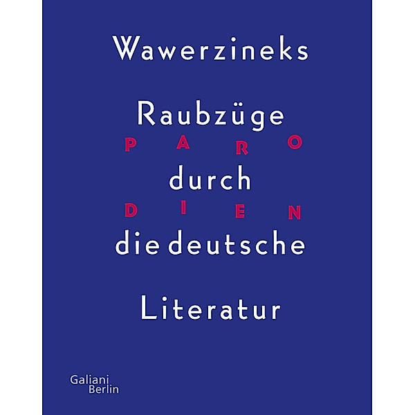 Wawerzineks Raubzüge durch die deutsche Literatur, m. Audio-CD, Peter Wawerzinek
