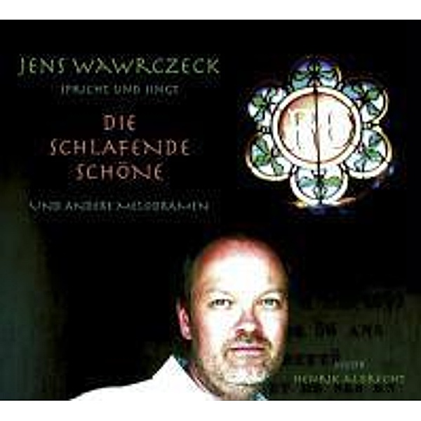 Wawrczeck spricht Die schlafende Schöne und andere Melodramen, Audio-CD, Various