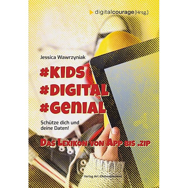 Wawrzyniak, J: #Kids #Digital #Genial, Jessica Wawrzyniak