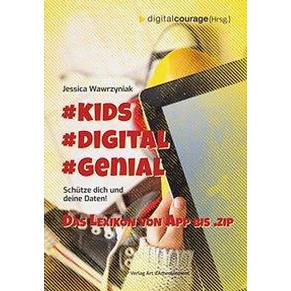 Wawrzyniak, J: #Kids #Digital #Genial, Jessica Wawrzyniak