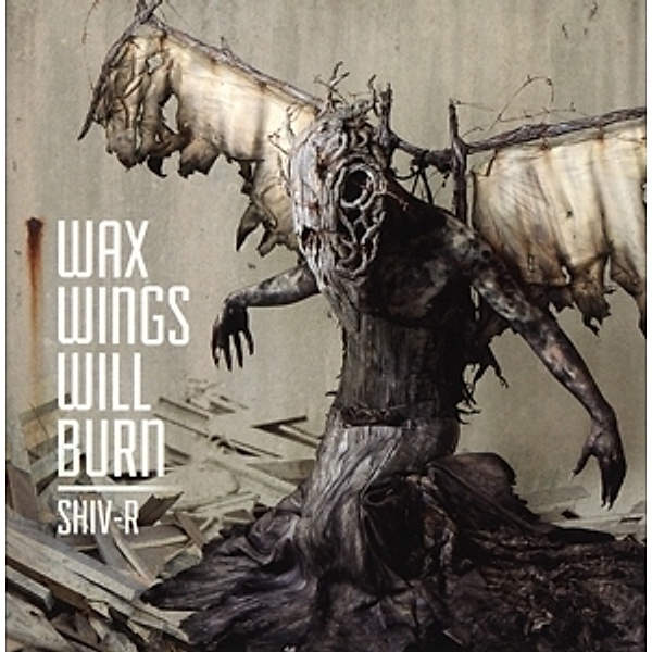 Wax Wings Will Burn, Shiv-R