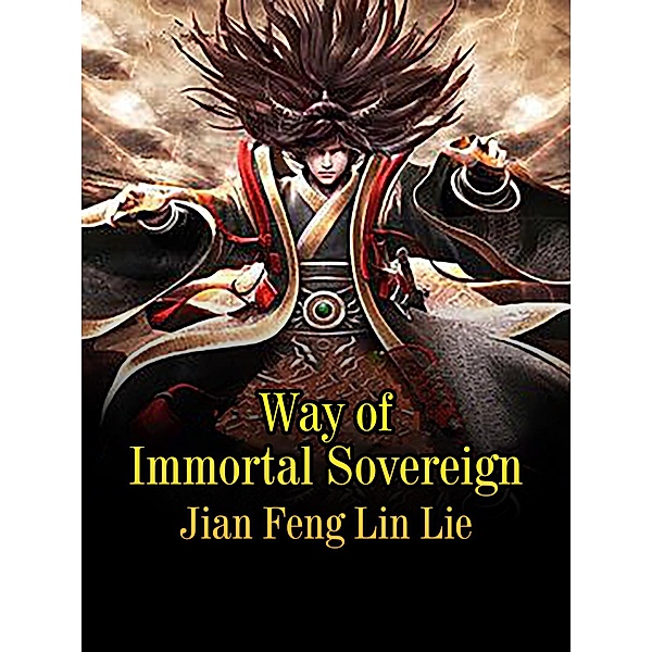 Way of Immortal Sovereign, Jian FengLinLie