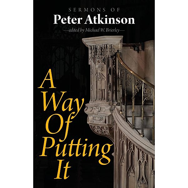 Way of Putting It, Peter Atkinson