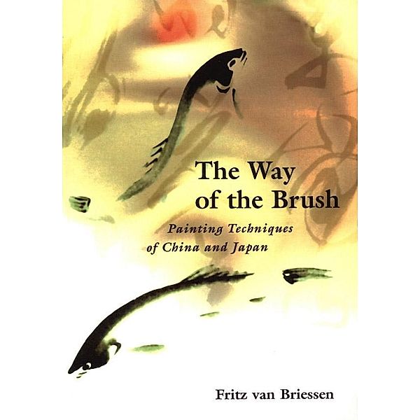 Way of the Brush, Fritz van Briessen