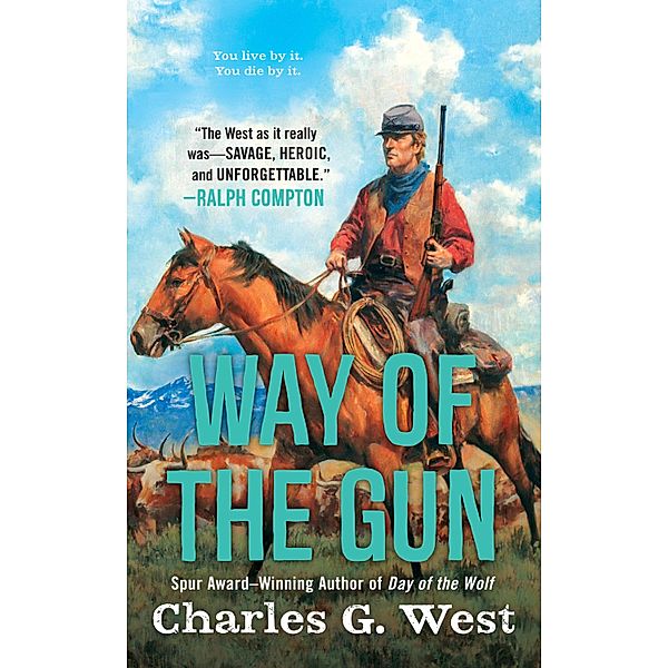 Way of the Gun, Charles G. West