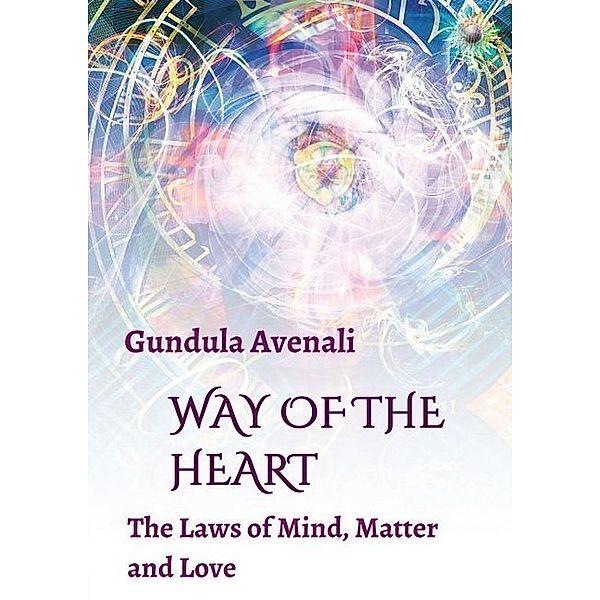 Way of the Heart, Gundula Avenali