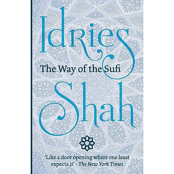 Way of the Sufi, Idries Shah