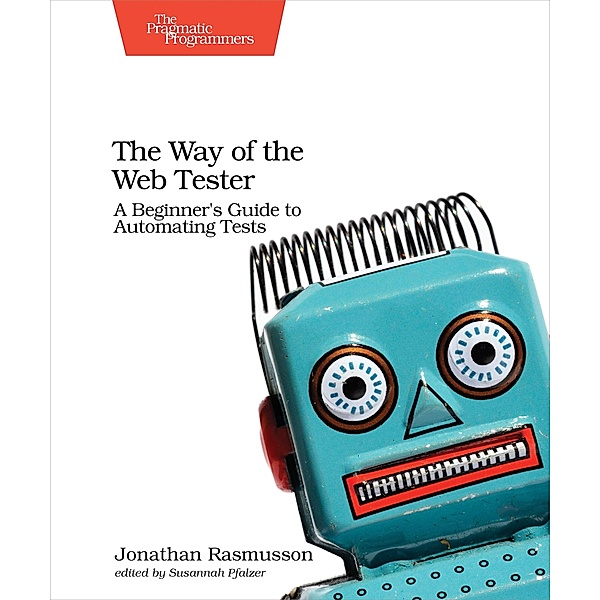 Way of the Web Tester, Jonathan Rasmusson