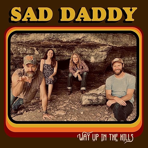 Way Up In The Hills, Sad Daddy, Melissa Carper