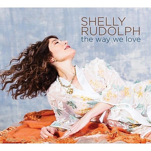 Way We Love, Shelly Rudolph