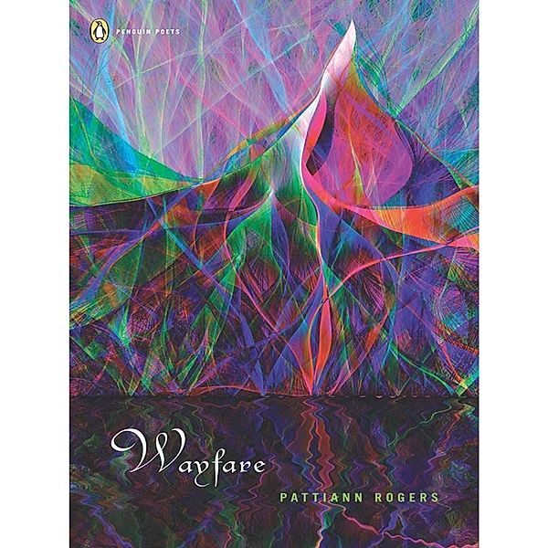 Wayfare / Penguin Poets, Pattiann Rogers