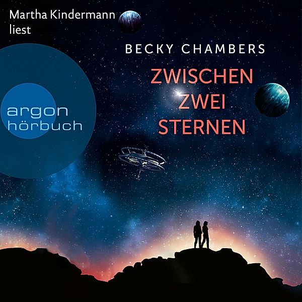 Wayfarer - 2 - Zwischen zwei Sternen, Becky Chambers