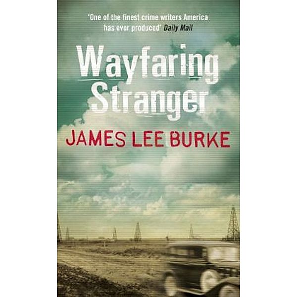 Wayfaring Stranger, James Lee Burke