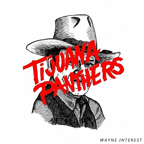 Wayne Interest (Vinyl), Tijuana Panthers