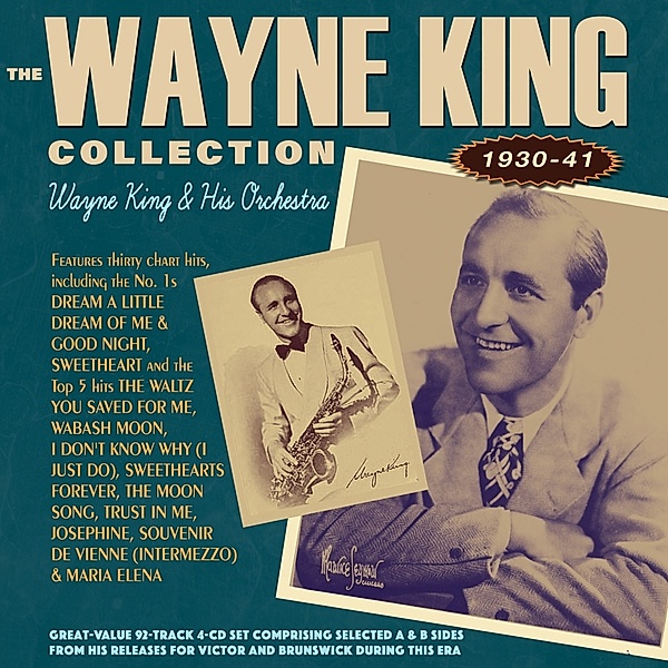Wayne King Collection 1930-41, Wayne King & His Orchestra