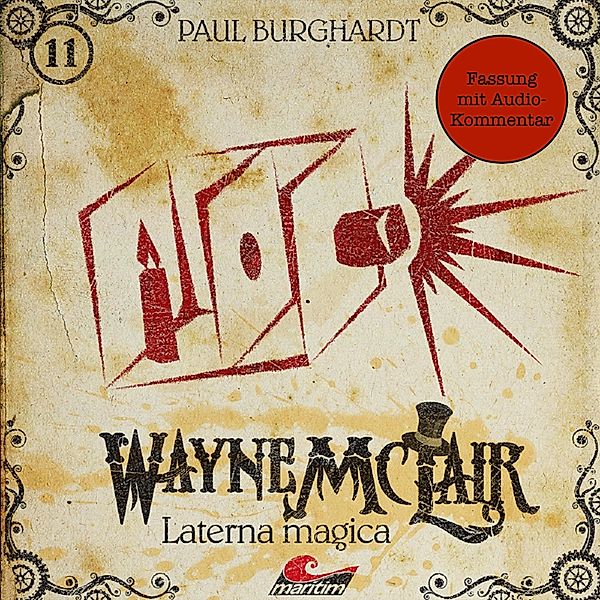 Wayne McLair - 11 - Laterna magica (Fassung mit Audio-Kommentar), Paul Burghardt