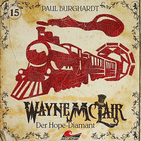 Wayne McLair - 15 - Der Hope-Diamant, Paul Burghardt