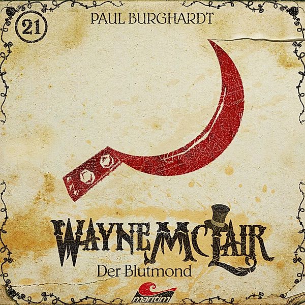 Wayne McLair - 21 - Der Blutmond, Paul Burghardt