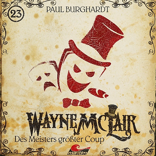 Wayne McLair - 23 - Des Meisters größter Coup, Paul Burghardt