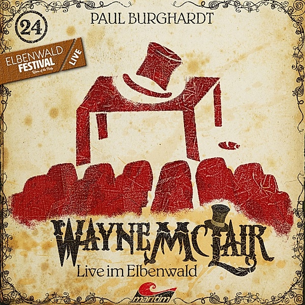 Wayne McLair - 24 - Live im Elbenwald, Paul Burghardt