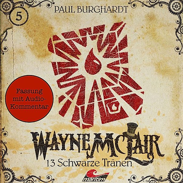 Wayne McLair - 5 - 13 schwarze Tränen, Paul Burghardt