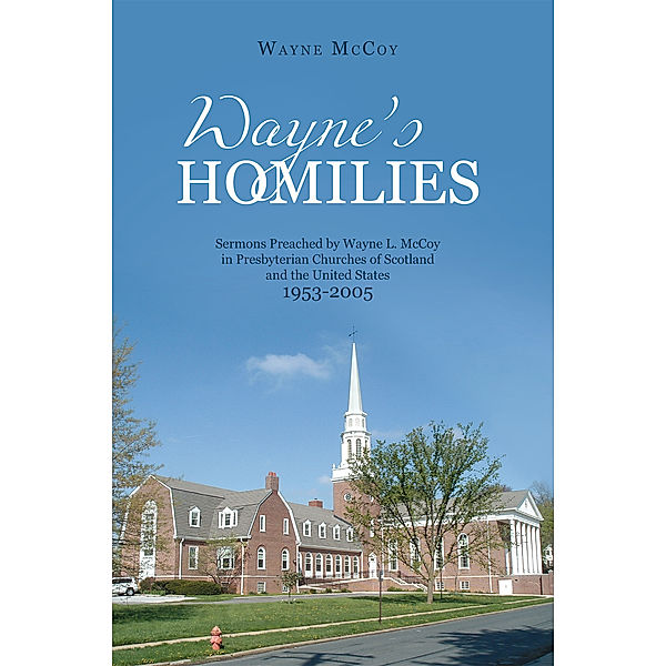 Wayne's Homilies:, Wayne McCoy