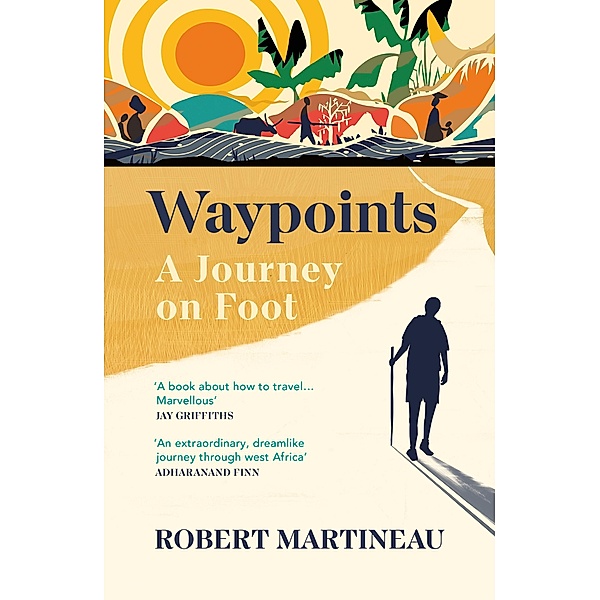Waypoints, Robert Martineau