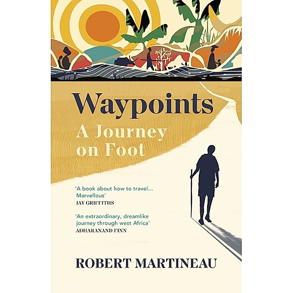 Waypoints, Robert Martineau