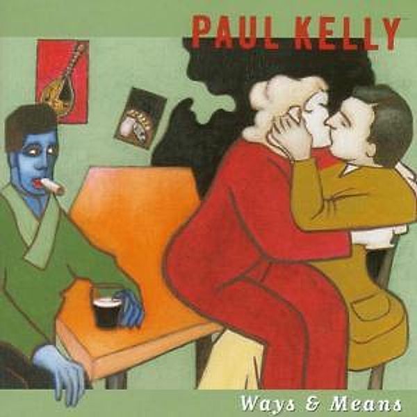Ways & Means, Paul Kelly